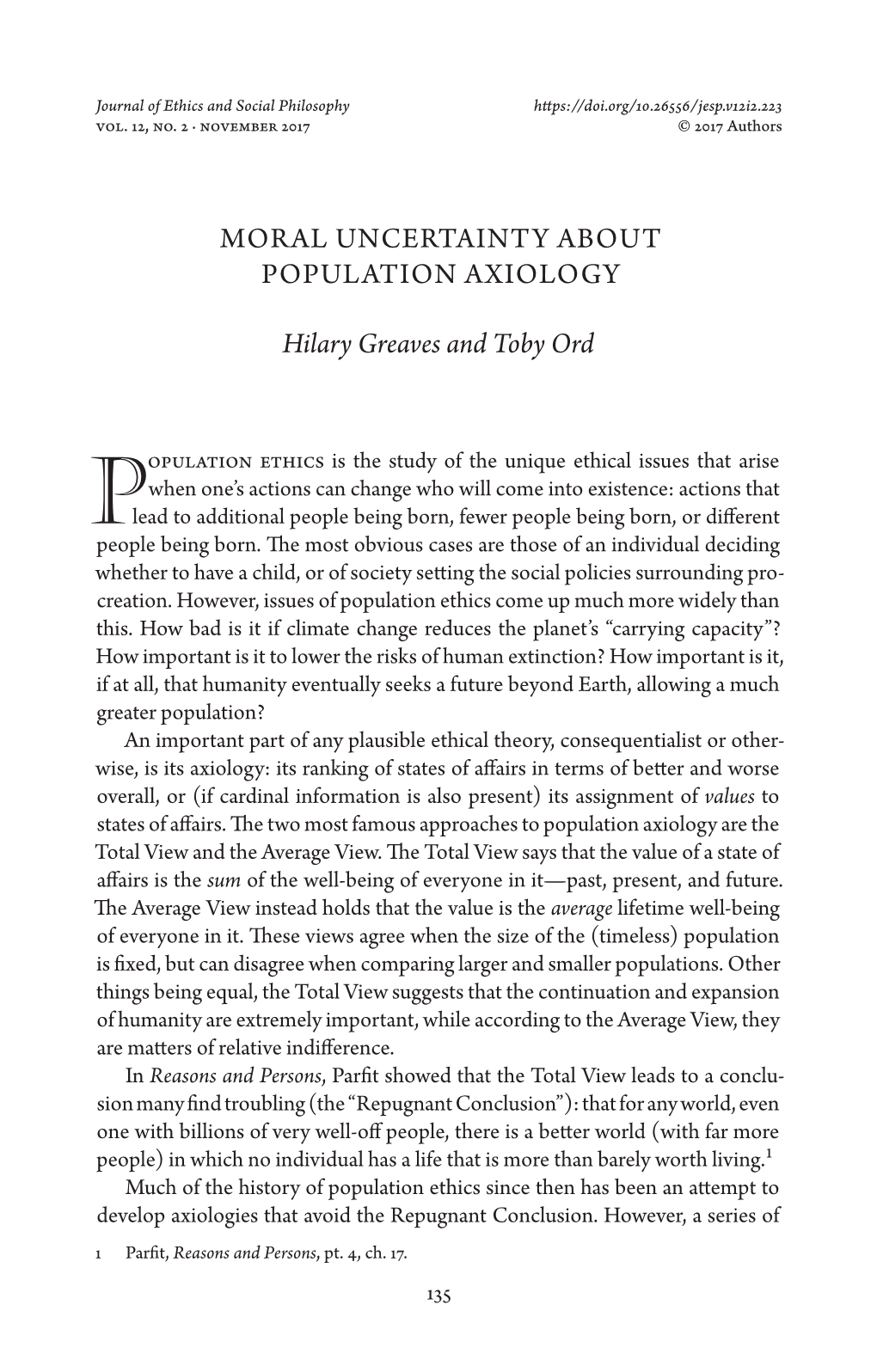 MORAL UNCERTAINTY ABOUT POPULATION AXIOLOGY Hilary Greaves and Toby