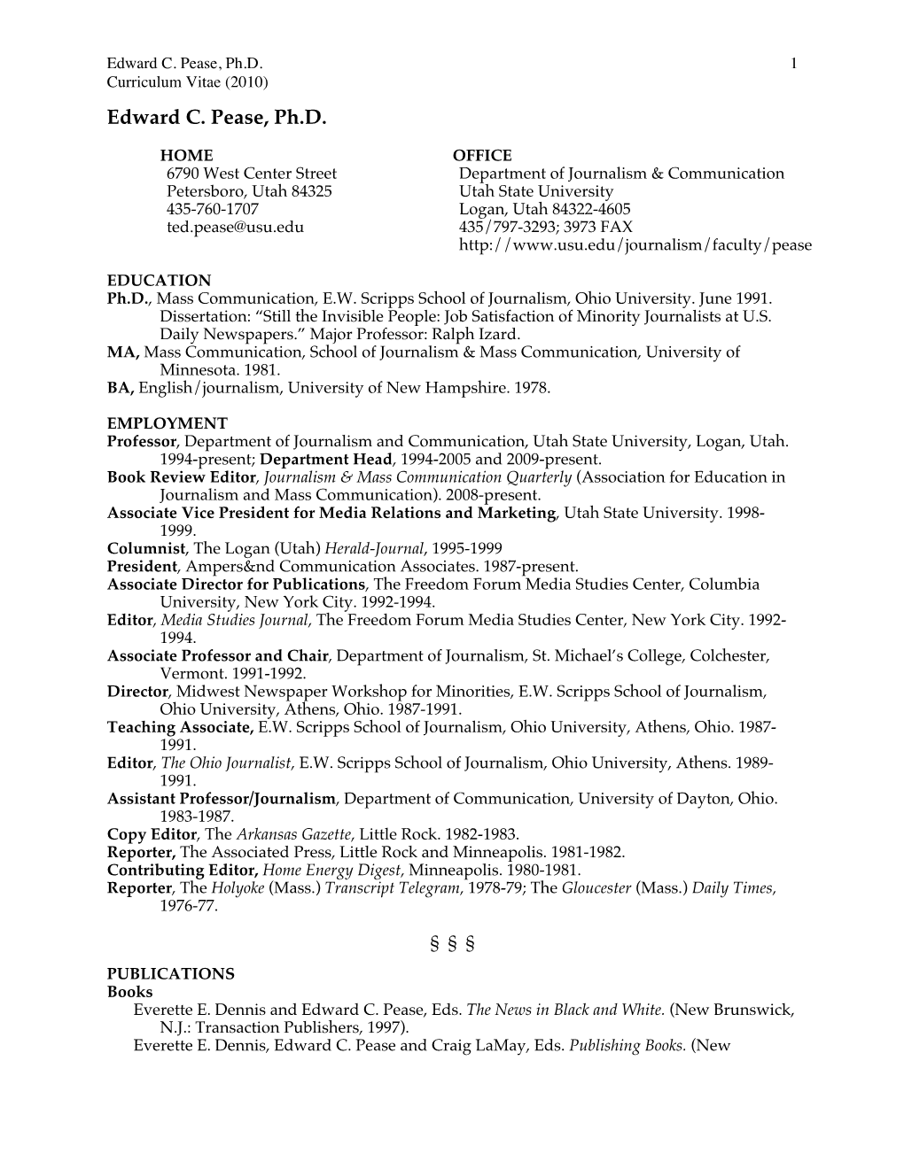 Edward C. Pease, Ph.D. 1 Curriculum Vitae (2010) Edward C