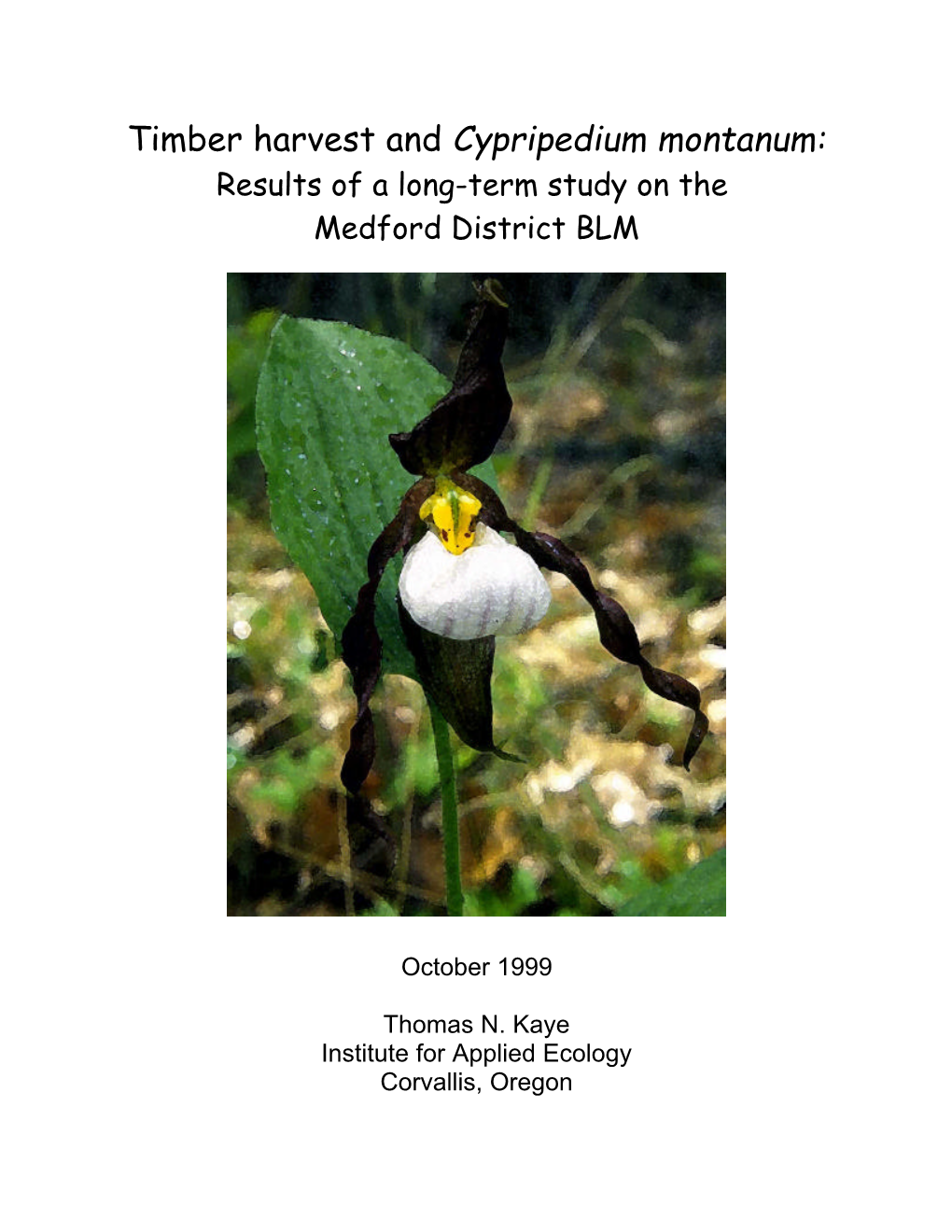Cypripedium Montanum: Results of a Long-Term Study on the Medford District BLM