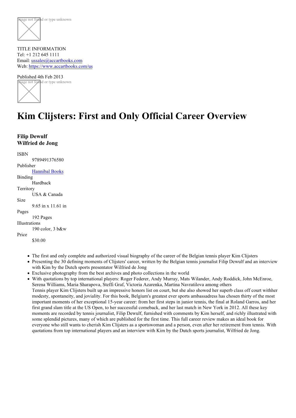 Kim Clijsters: First and Only Official Career Overview