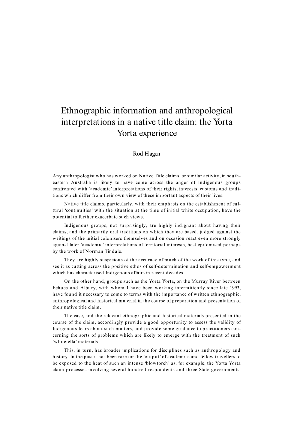Ethnographic Information and Anthropological Interpretations in a Native Title Claim: the Yorta Yorta Experience