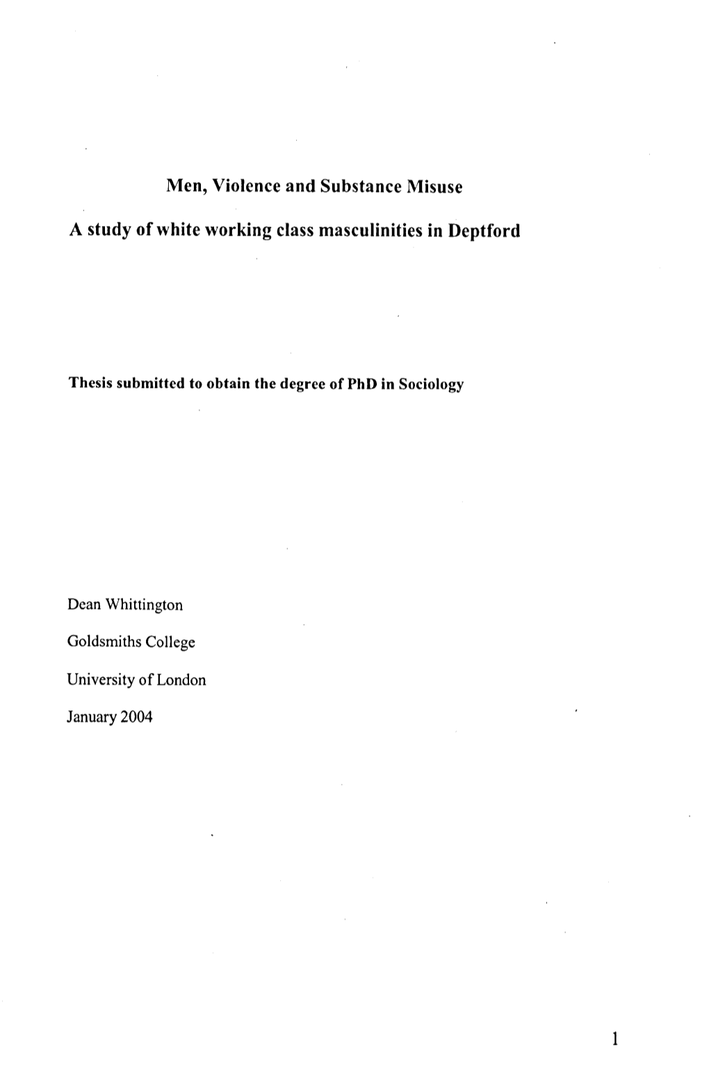 Men, Violence and Substance Misuse a Study of White Working Class