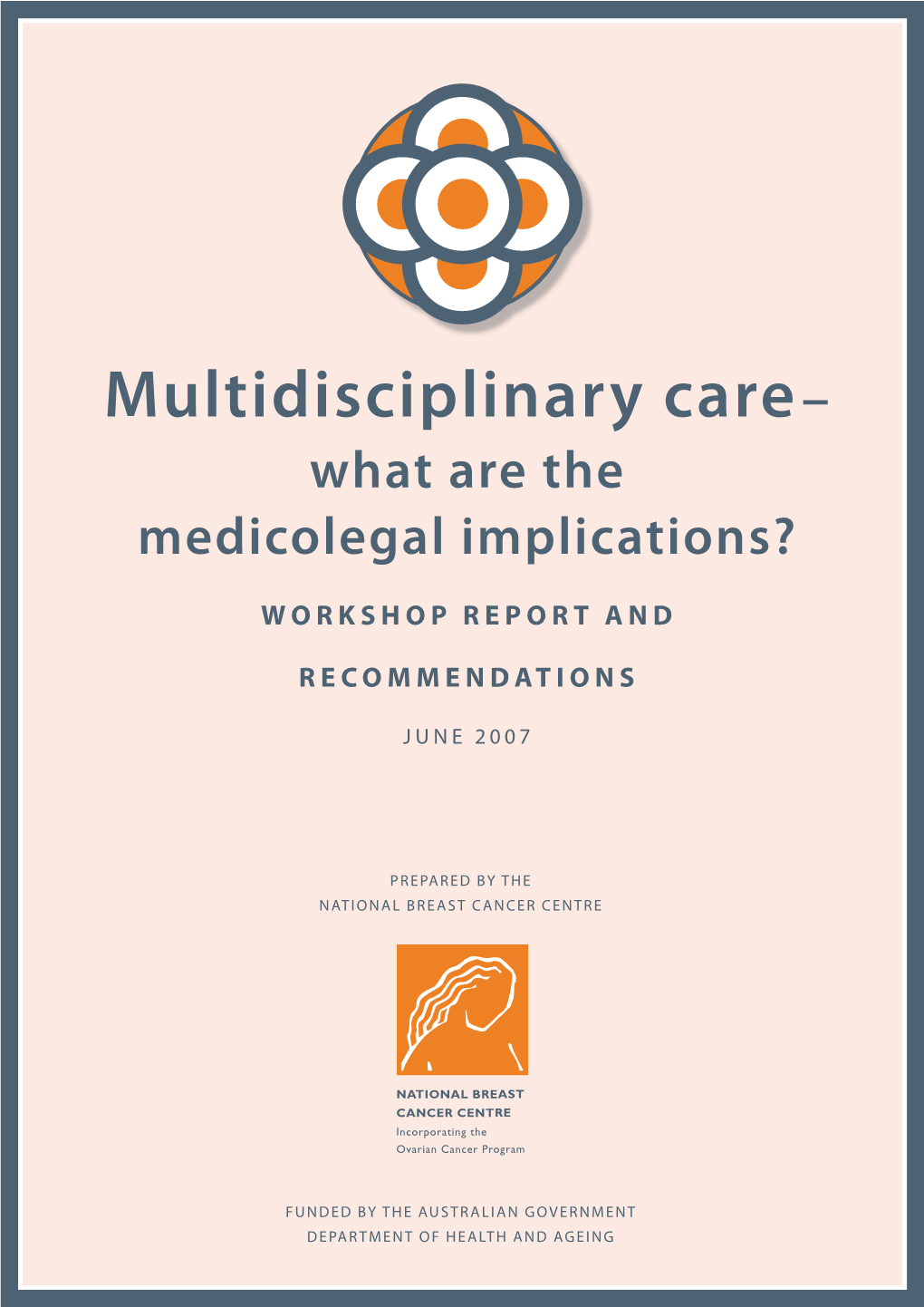 Multidisciplinary Care– What Are the Medicolegal Implications?