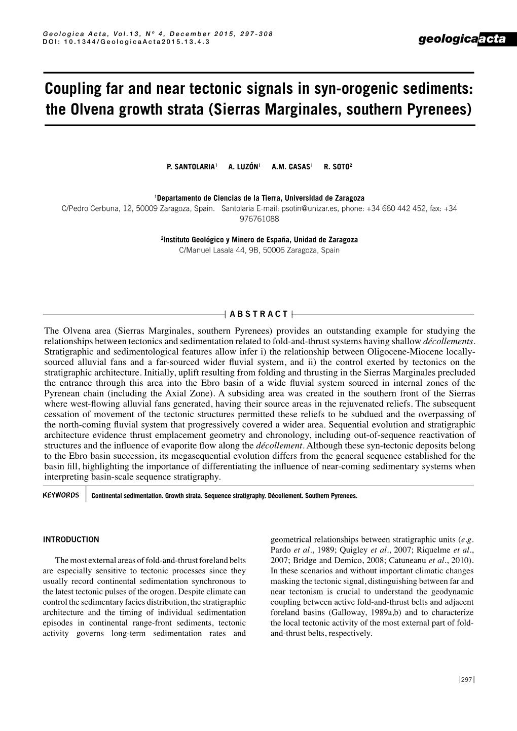 Coupling Far and Near Tectonic Signals in Syn-Orogenic Sediments: the Olvena Growth Strata (Sierras Marginales, Southern Pyrenees)