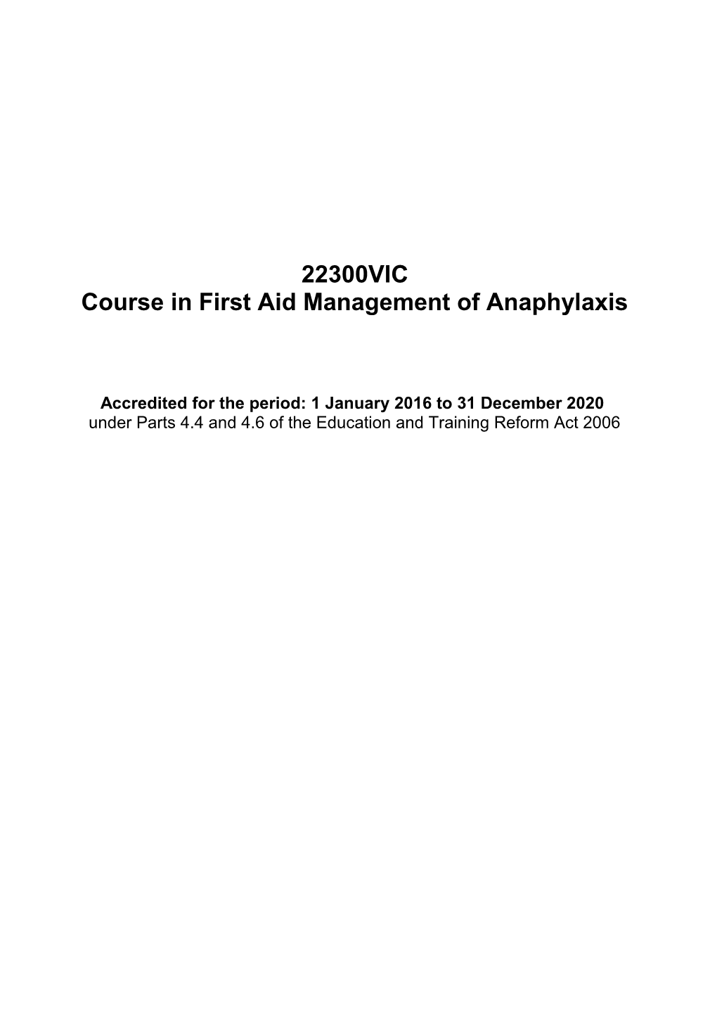 22300VIC Course in First Aid Management of Anaphylaxis