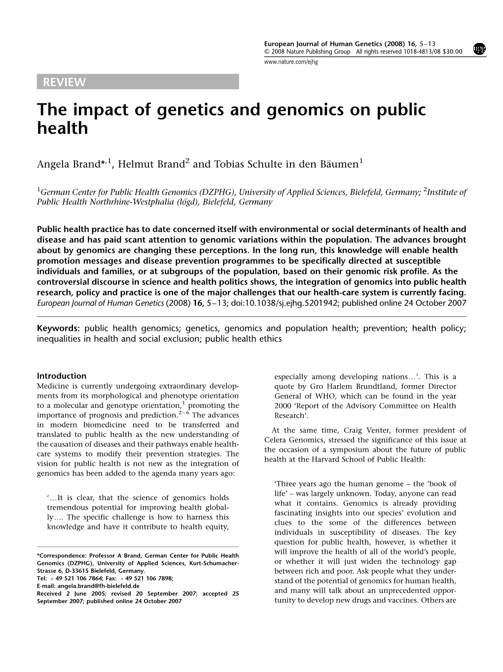 The Impact of Genetics and Genomics on Public Health