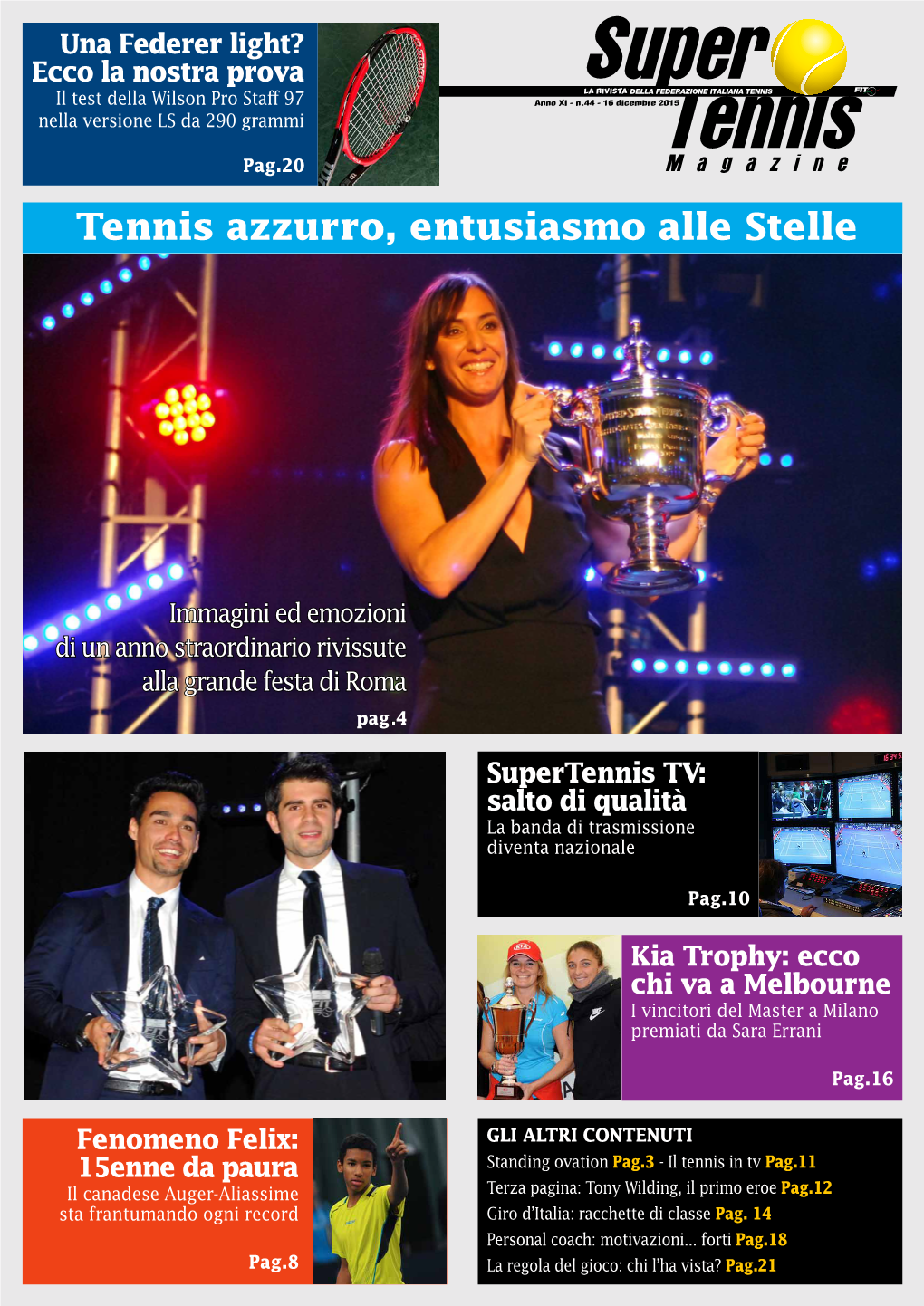 Tennis Azzurro, Entusiasmo Alle Stelle