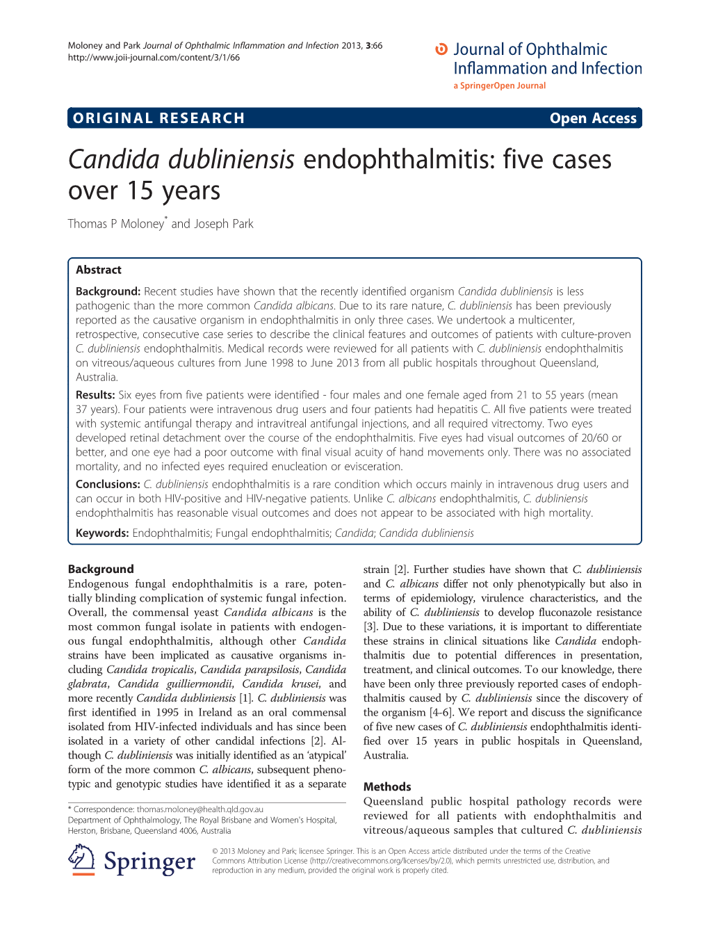 Candida Dubliniensis Endophthalmitis: Five Cases Over 15 Years Thomas P Moloney* and Joseph Park