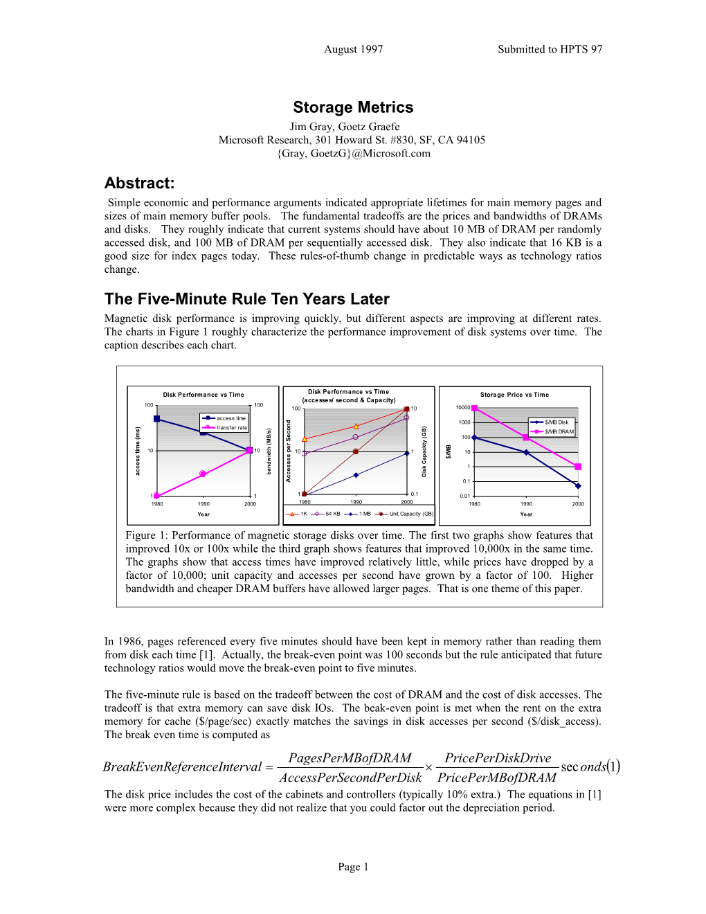 In 1986, Gray and Putzolu Observed That If a Page Were Referenced More Frequently Than