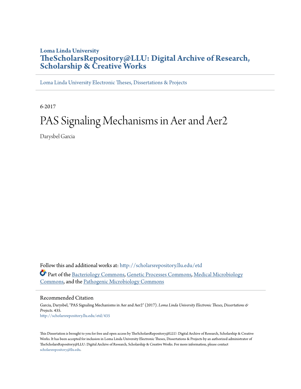 PAS Signaling Mechanisms in Aer and Aer2 Darysbel Garcia