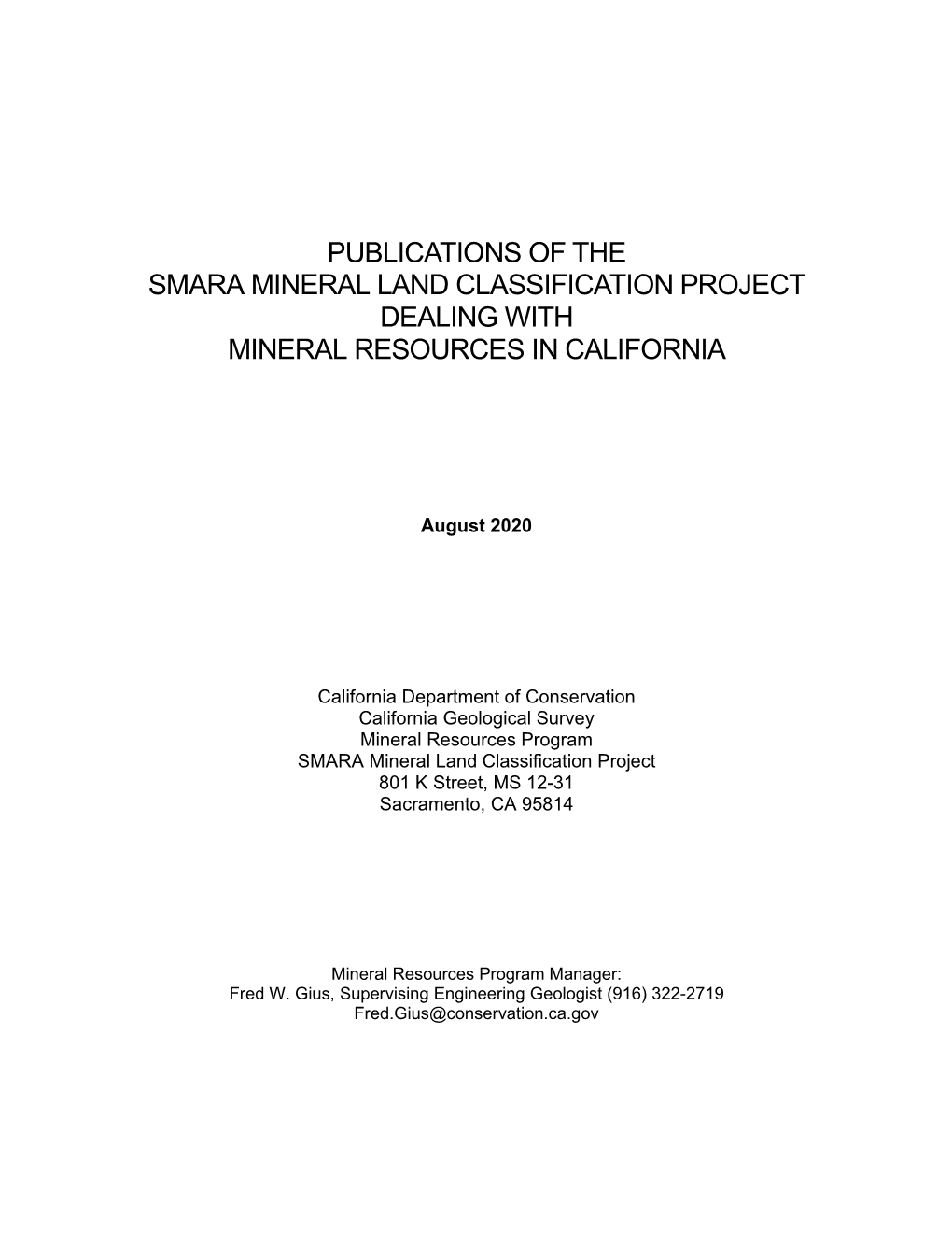 Publications of the Smara Mineral Land Classification Project Dealing with Mineral Resources in California