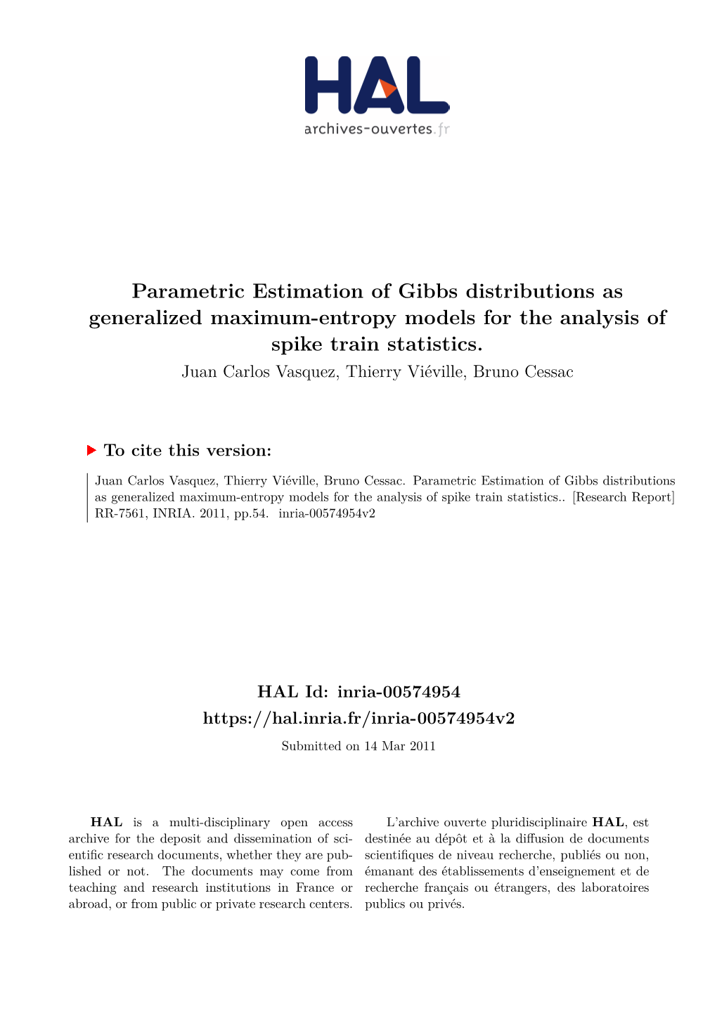 Parametric Estimation of Gibbs Distributions As Generalized Maximum-Entropy Models for the Analysis of Spike Train Statistics