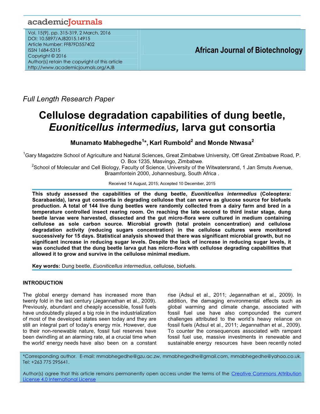 Cellulose Degradation Capabilities of Dung Beetle, Euoniticellus Intermedius, Larva Gut Consortia