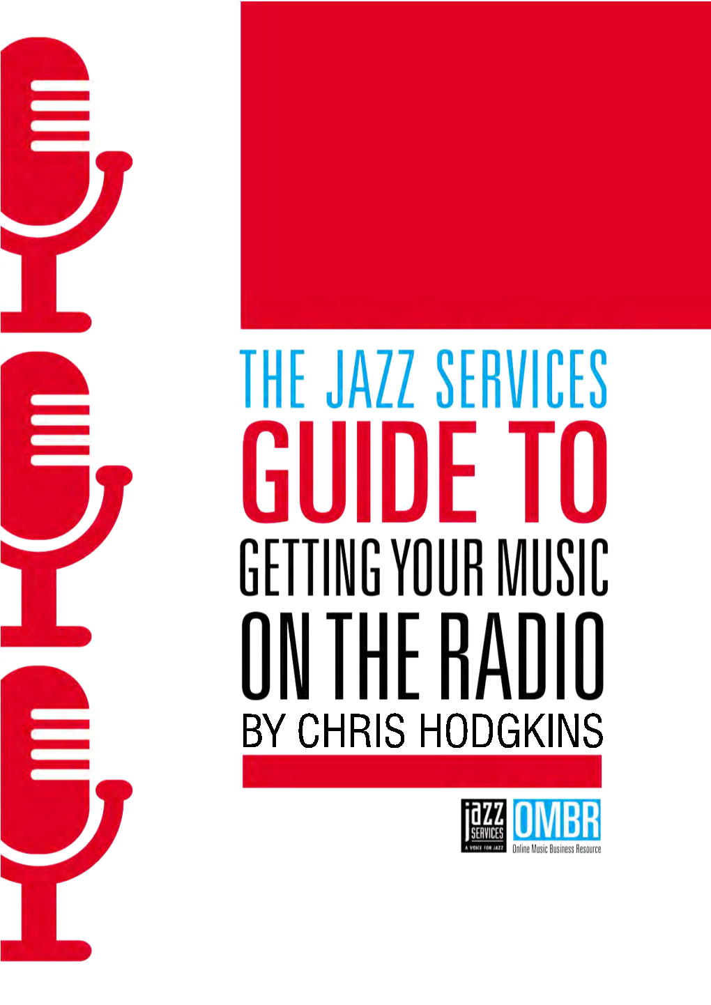 Jazz Services Guide to Getting Your Music on the Radio