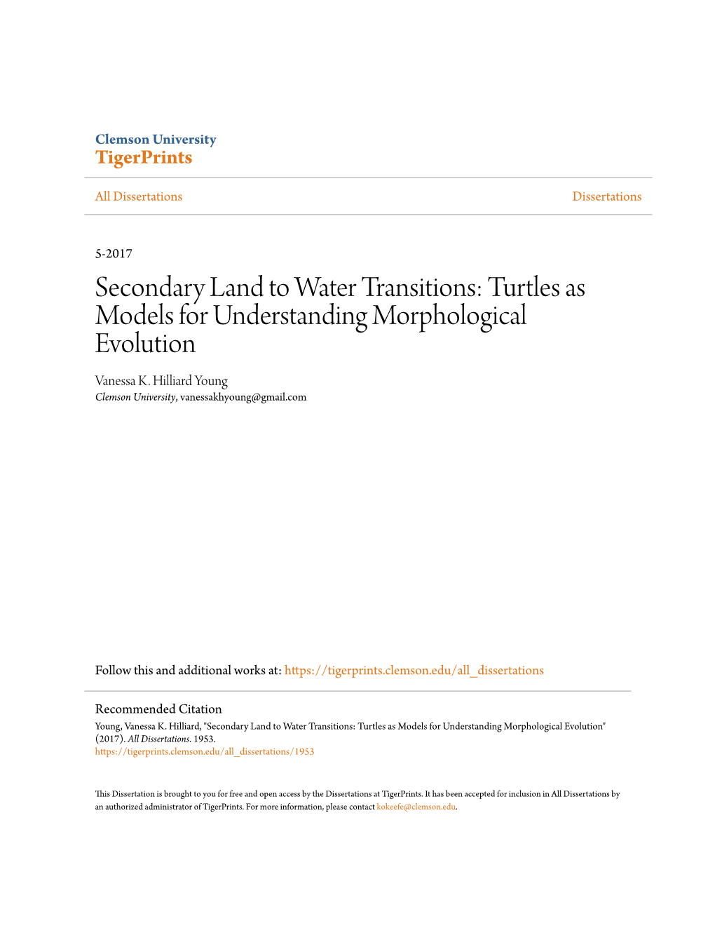 Secondary Land to Water Transitions: Turtles As Models for Understanding Morphological Evolution Vanessa K