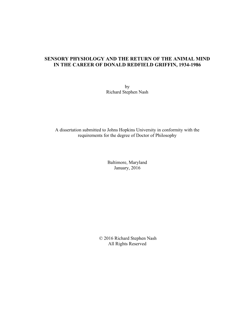 Sensory Physiology and the Return of the Animal Mind in the Career of Donald Redfield Griffin, 1934-1986