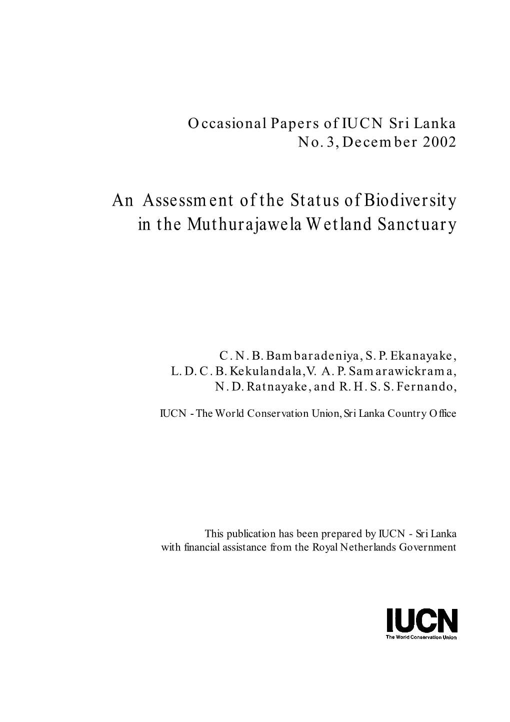 An Assessment of the Status of Biodiversity in the Muthurajawela Wetland Sanctuary