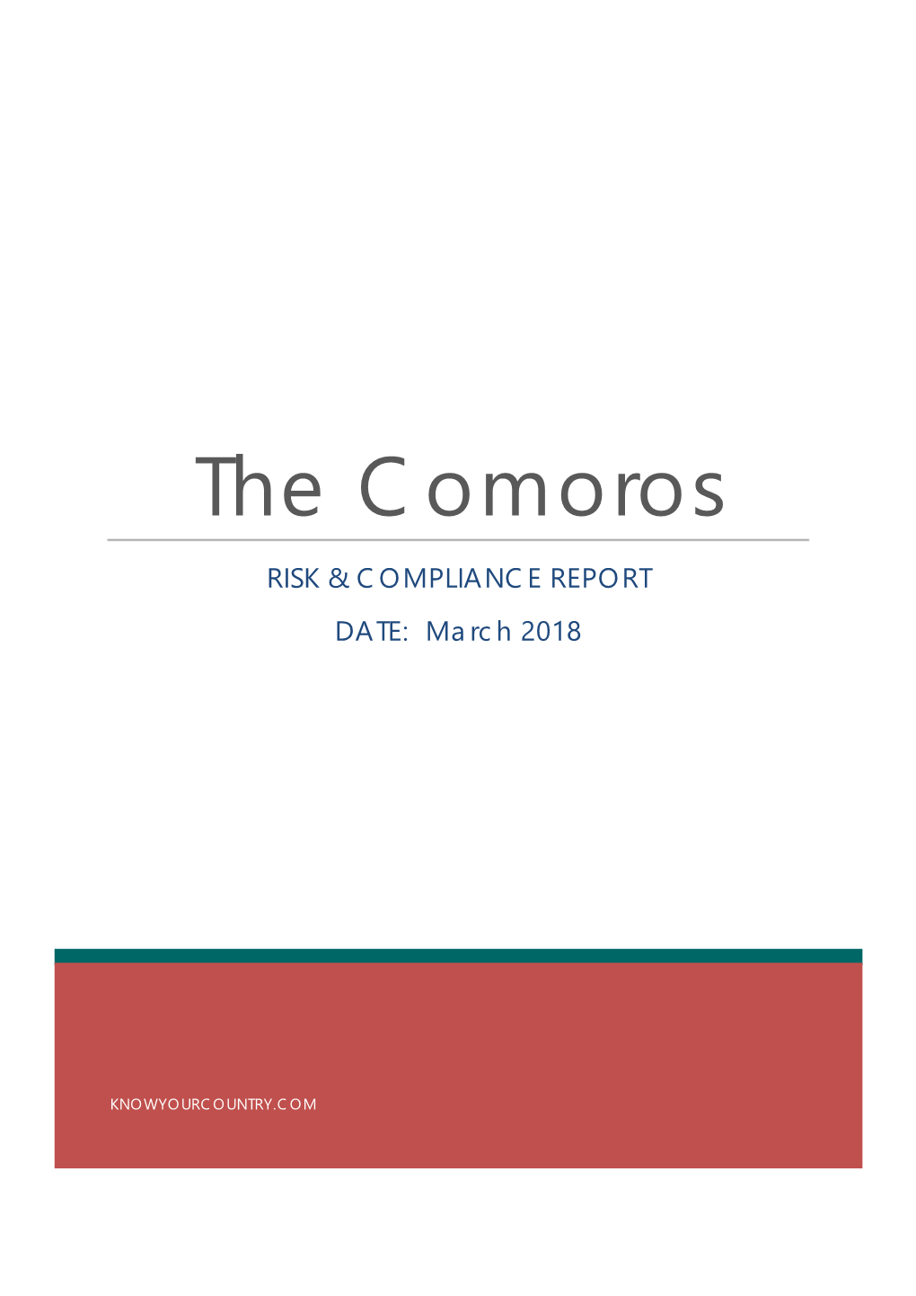 The Comoros RISK & COMPLIANCE REPORT DATE: March 2018