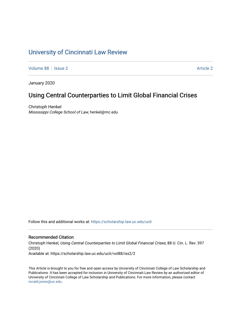 Using Central Counterparties to Limit Global Financial Crises