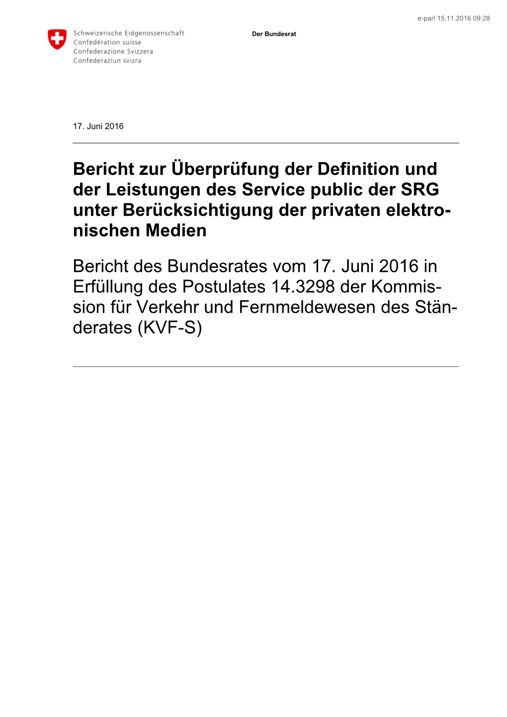 Bericht Zur Überprüfung Der Definition Und Der Leistungen Des Service Public Der