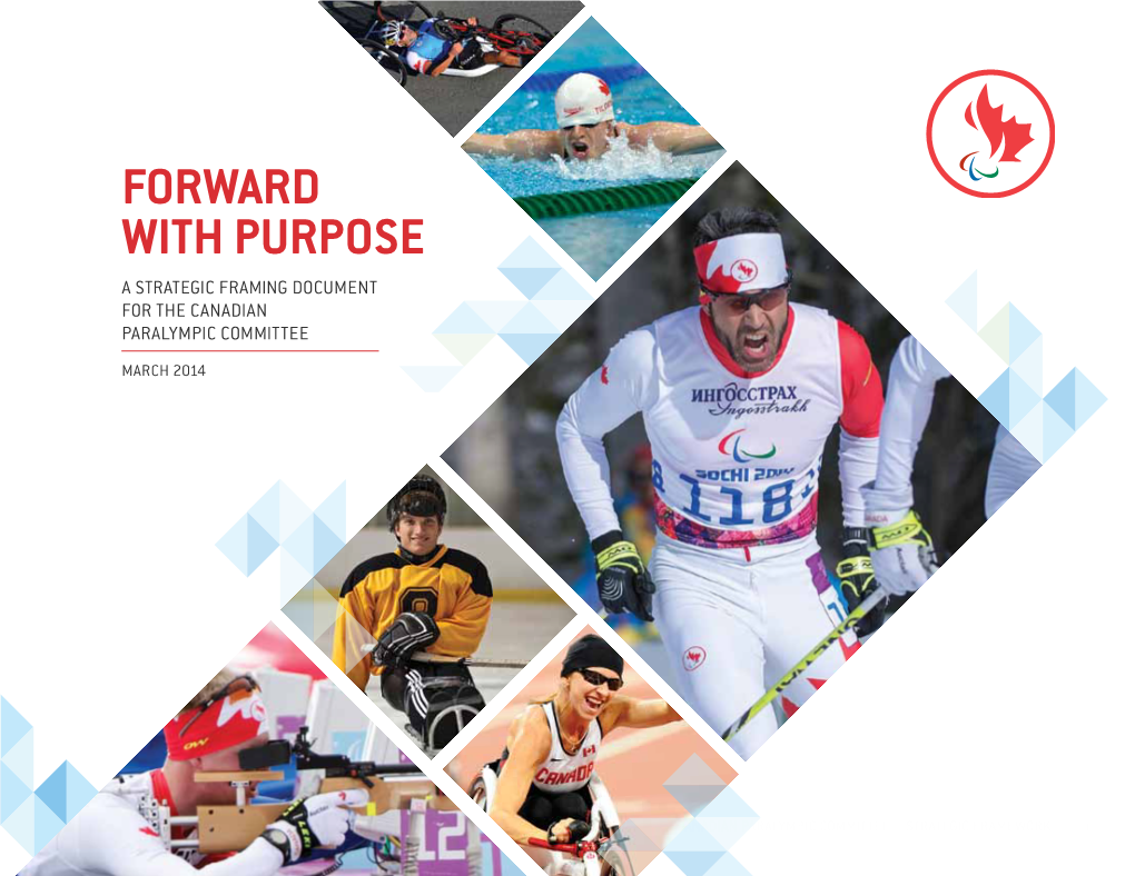 Forward with Purpose a Strategic Framing Document for the Canadian Paralympic Committee