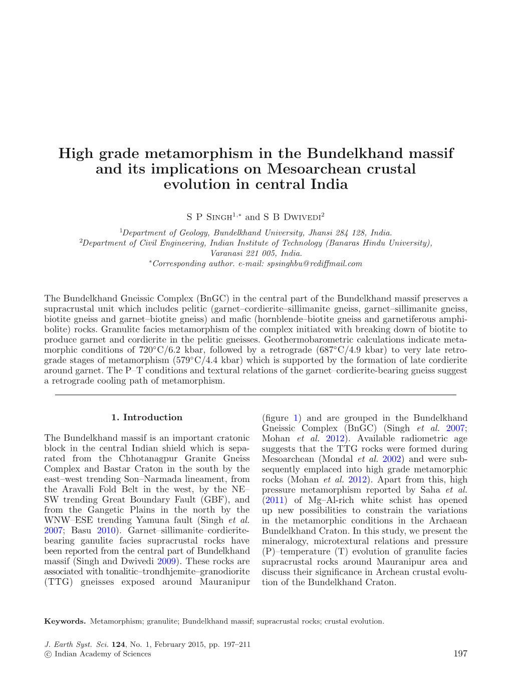 High Grade Metamorphism in the Bundelkhand Massif and Its Implications on Mesoarchean Crustal Evolution in Central India