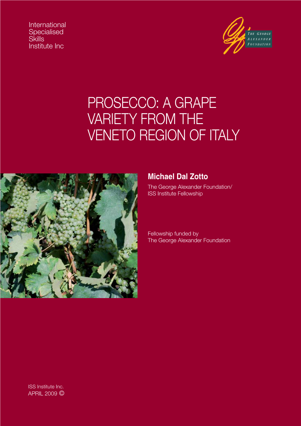 A Grape Variety from the Veneto Region of Italy