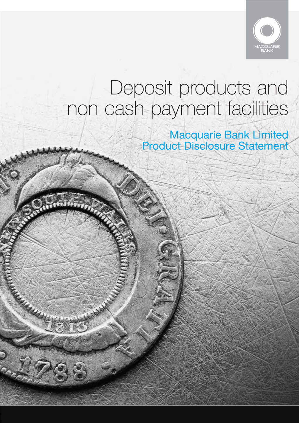 Deposit Products and Non Cash Payment Facilities
