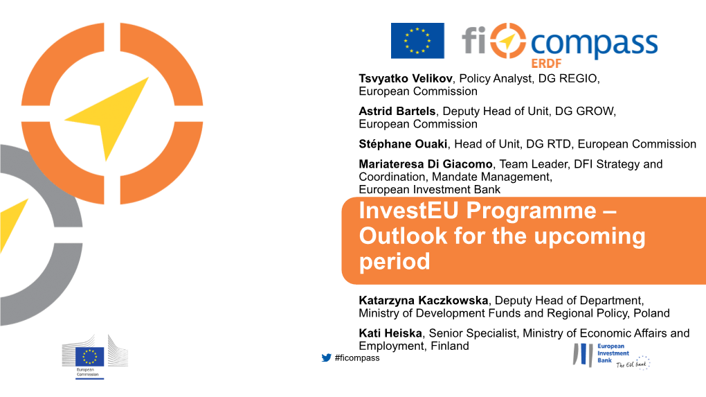 Investeu Programme – Outlook for the Upcoming Period