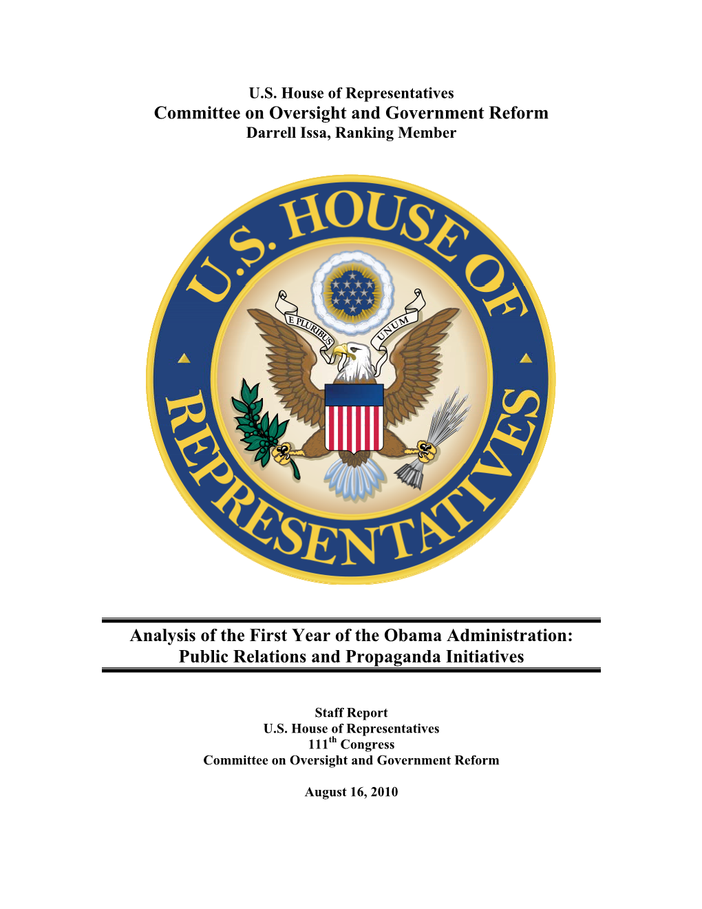 Committee on Oversight and Government Reform Analysis of the First Year of the Obama Administration: Public Relations and Propag