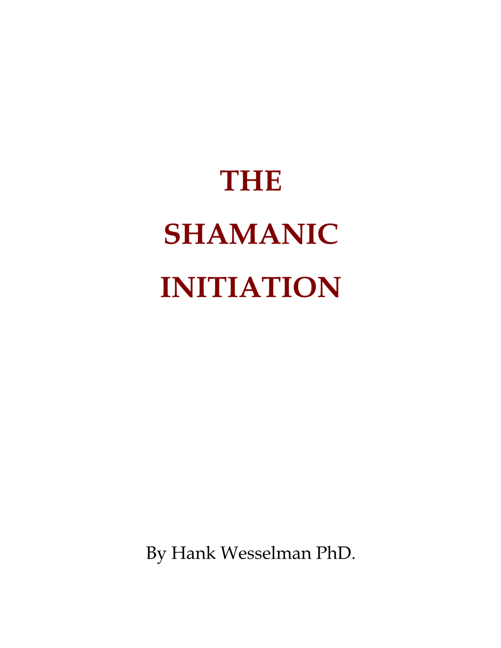 The Shamanic Initiation