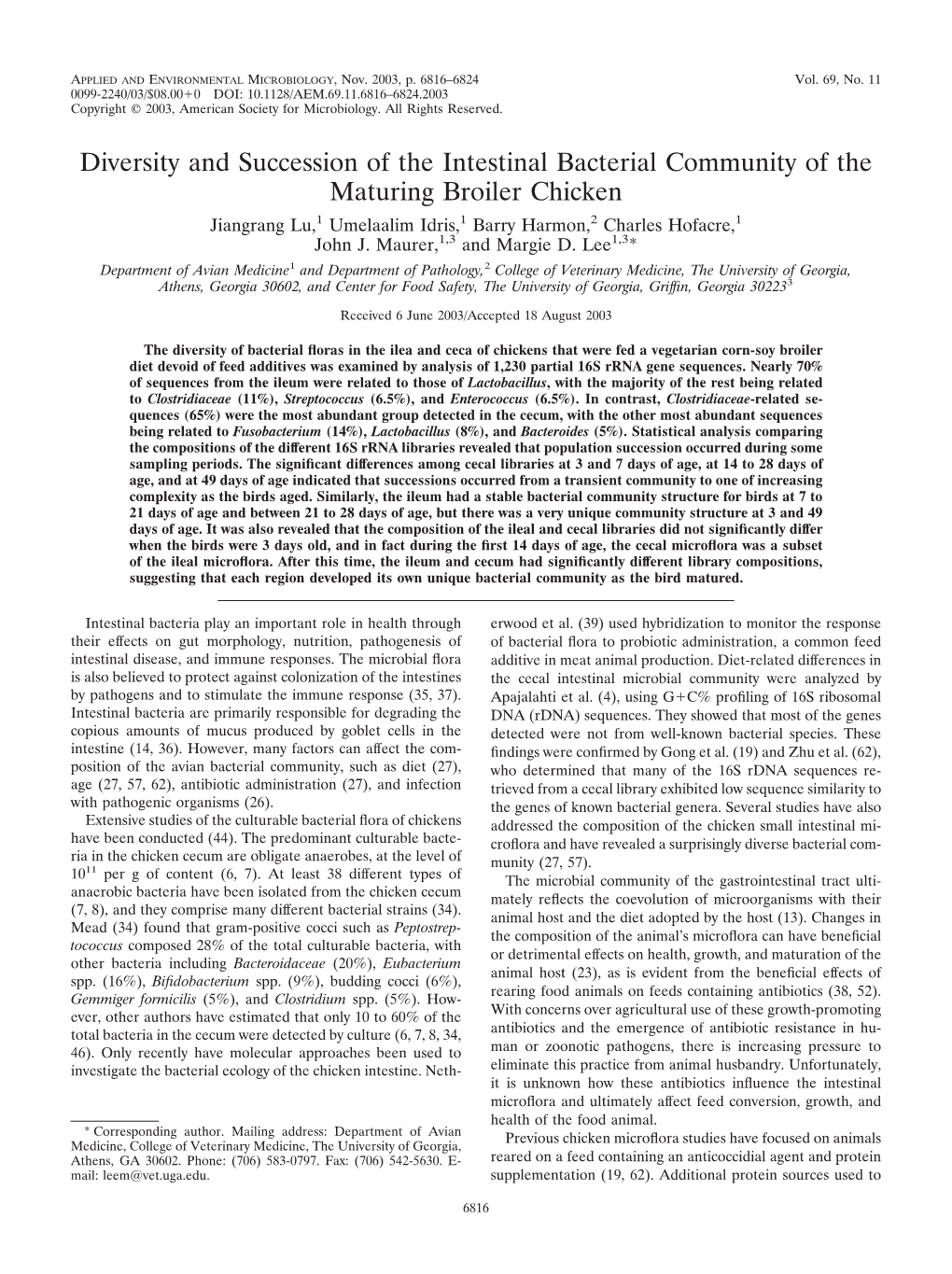 Diversity and Succession of the Intestinal Bacterial Community of the Maturing Broiler Chicken