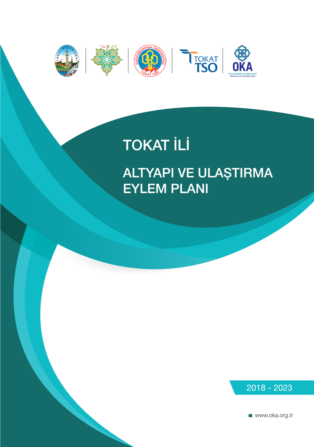 Tokat İli Altyapı Ve Ulaştırma Eylem Planı 2018-2023