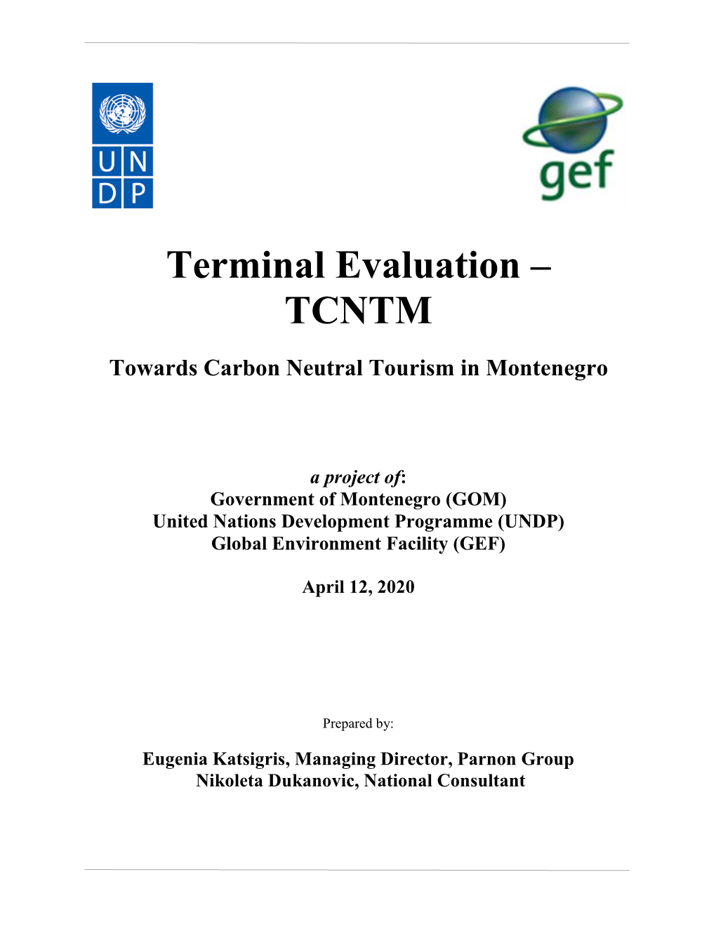 Terminal Evaluation – TCNTM