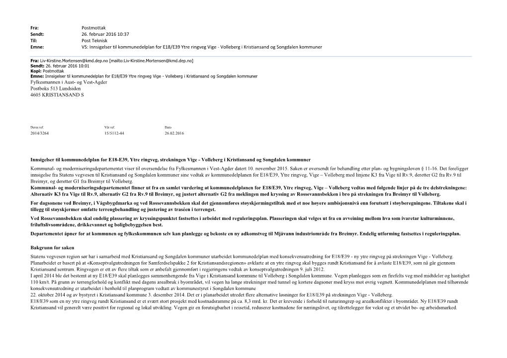 Innsigelser Til Kommunedelplan for E18/E39 Ytre Ringveg Vige - Volleberg I Kristiansand Og Songdalen Kommuner