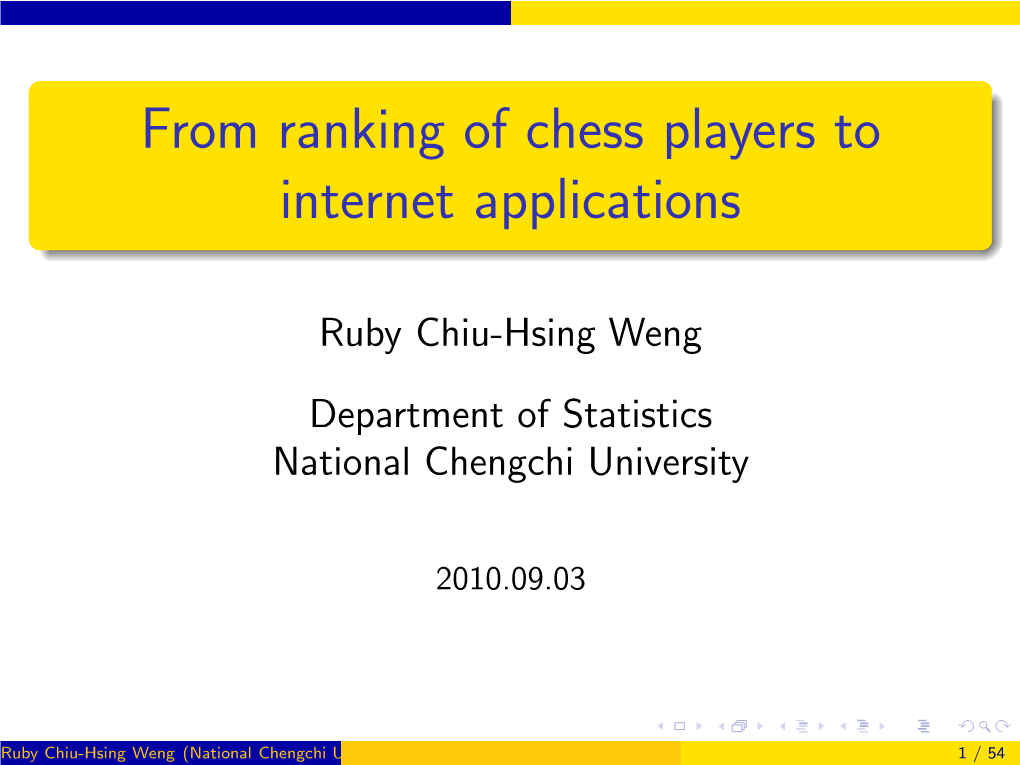 From Ranking of Chess Players to Internet Applications