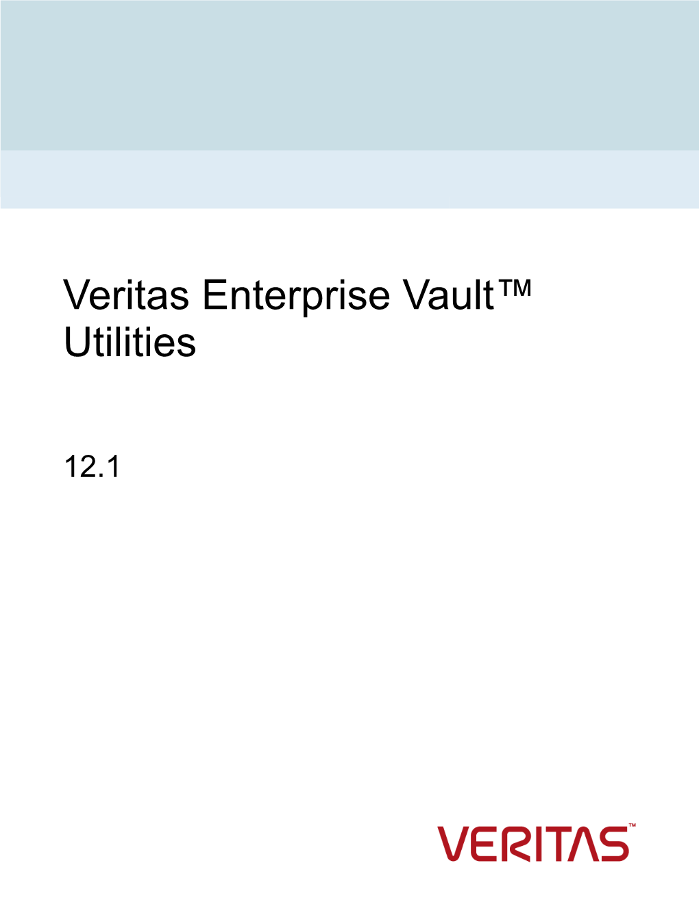 Veritas Enterprise Vault™ Utilities