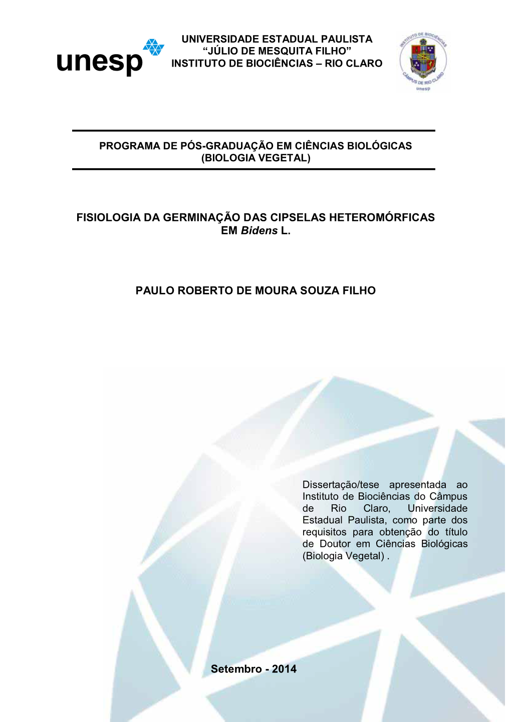 FISIOLOGIA DA GERMINAÇÃO DAS CIPSELAS HETEROMÓRFICAS EM Bidens L