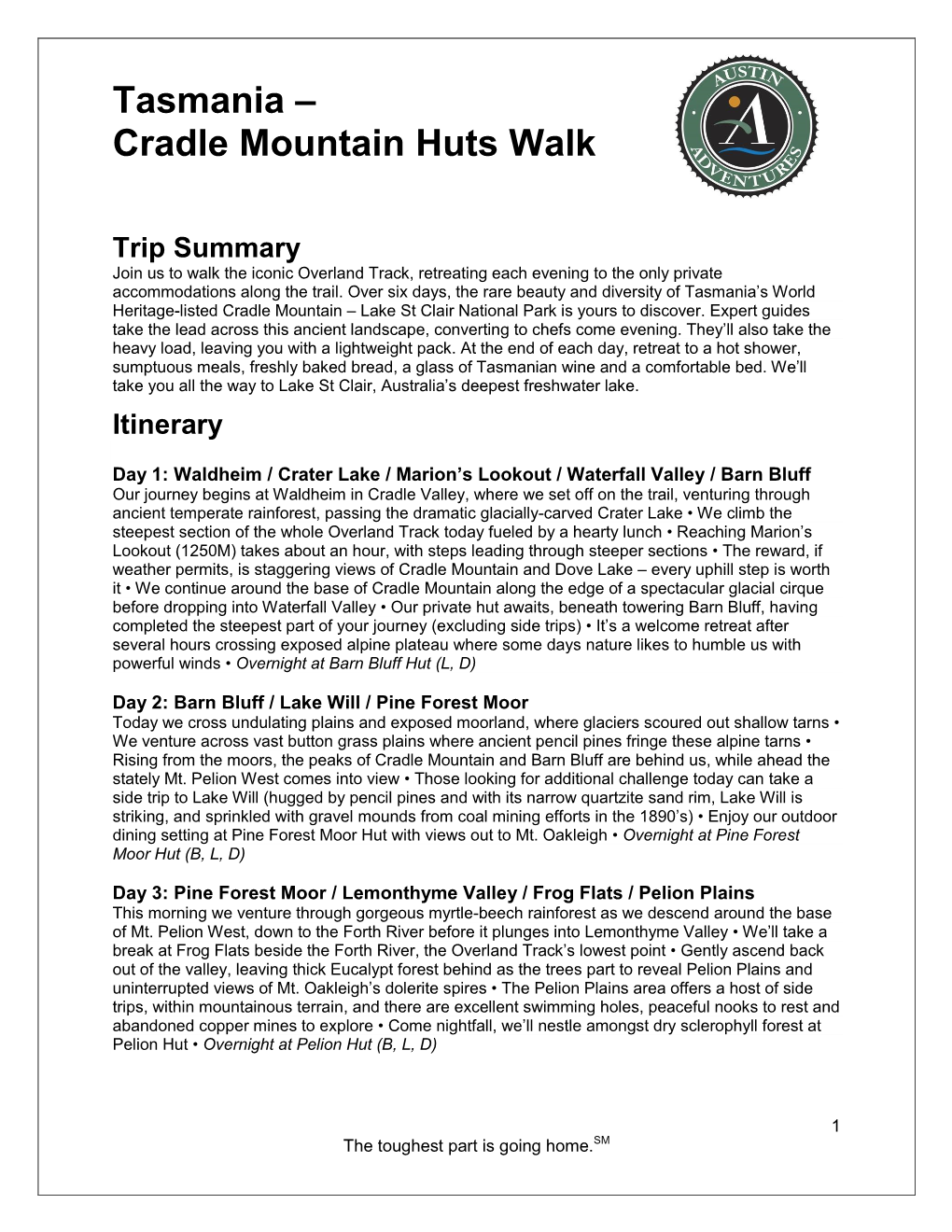 Cradle Mountain Huts Walk