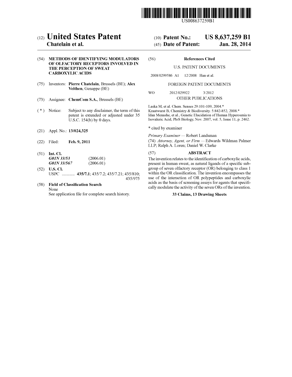 (12) United States Patent (10) Patent No.: US 8,637,259 B1 Chatelain Et Al