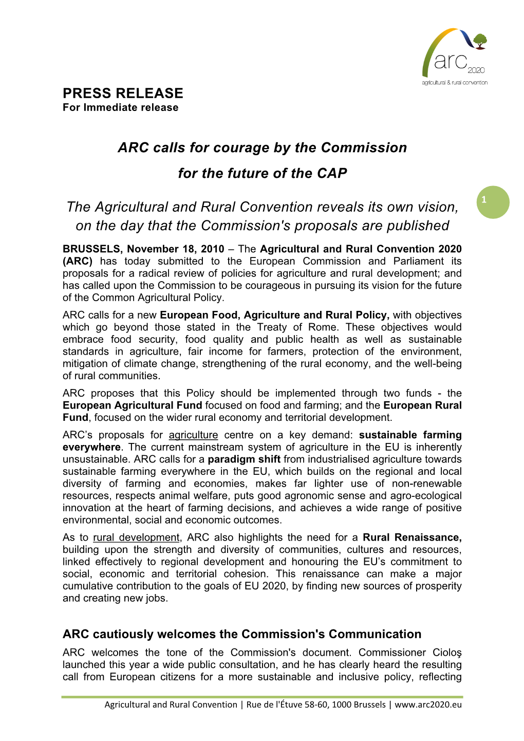 PRESS RELEASE ARC Calls for Courage by the Commission for the Future of the CAP the Agricultural and Rural Convention Reveals I