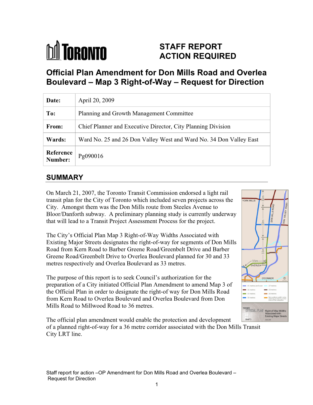 STAFF REPORT ACTION REQUIRED Official Plan Amendment for Don Mills Road and Overlea Boulevard – Map 3 Right-Of-Way – Request for Direction