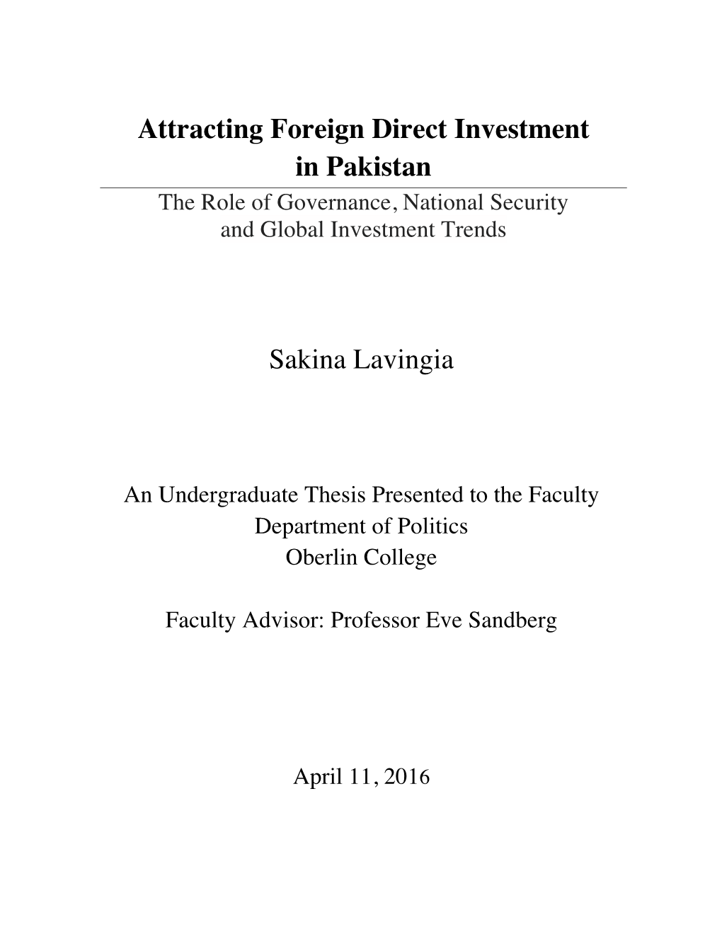 Attracting Foreign Direct Investment in Pakistan the Role of Governance, National Security and Global Investment Trends