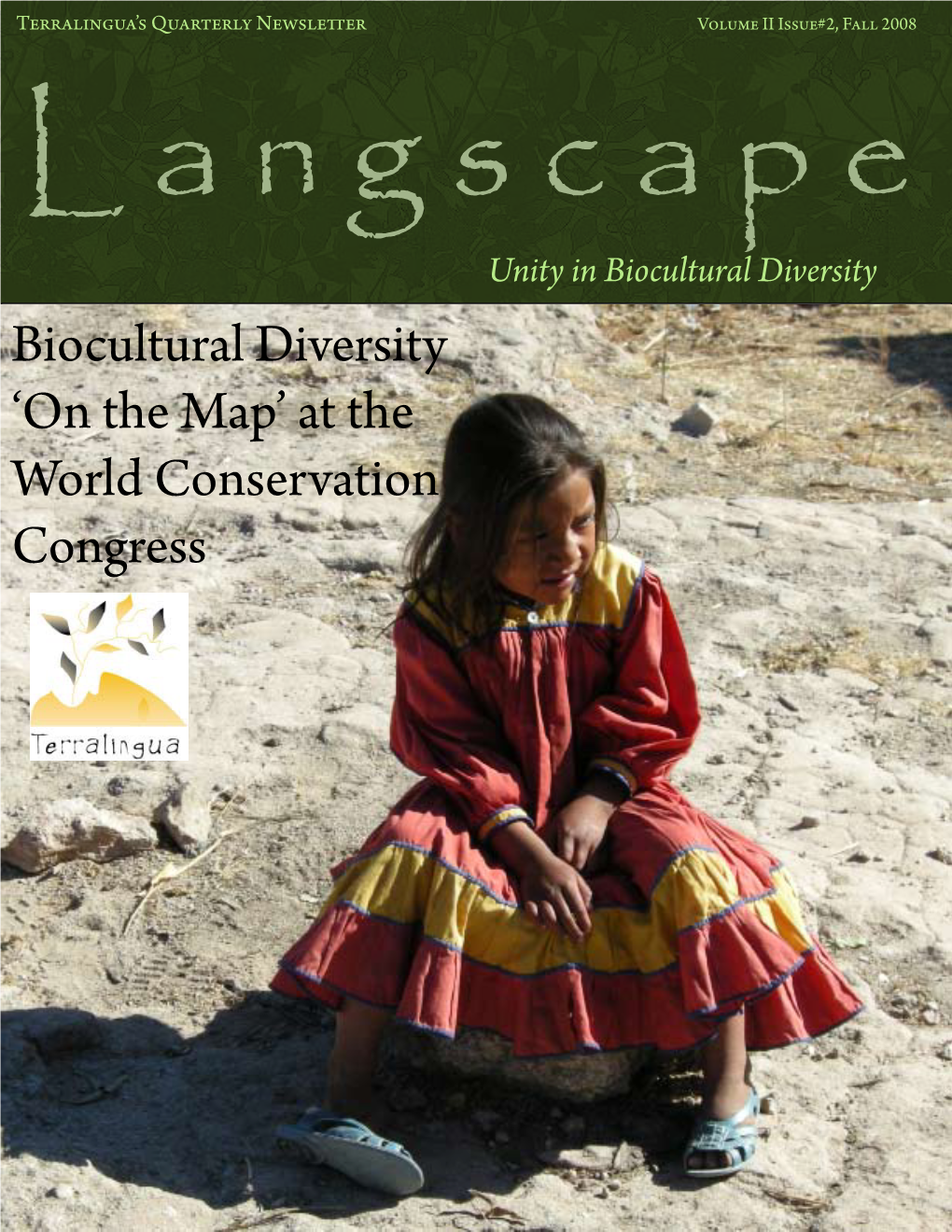 Biocultural Diversity 'On the Map' at the World