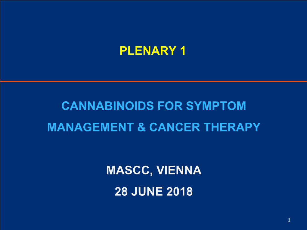 Plenary 1 Cannabinoids for Symptom Management
