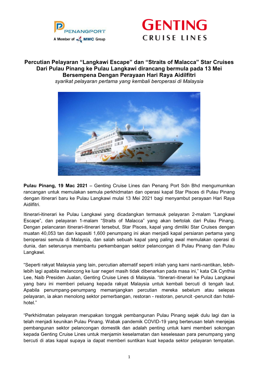 “Langkawi Escape” Dan “Straits of Malacca” Star Cruises