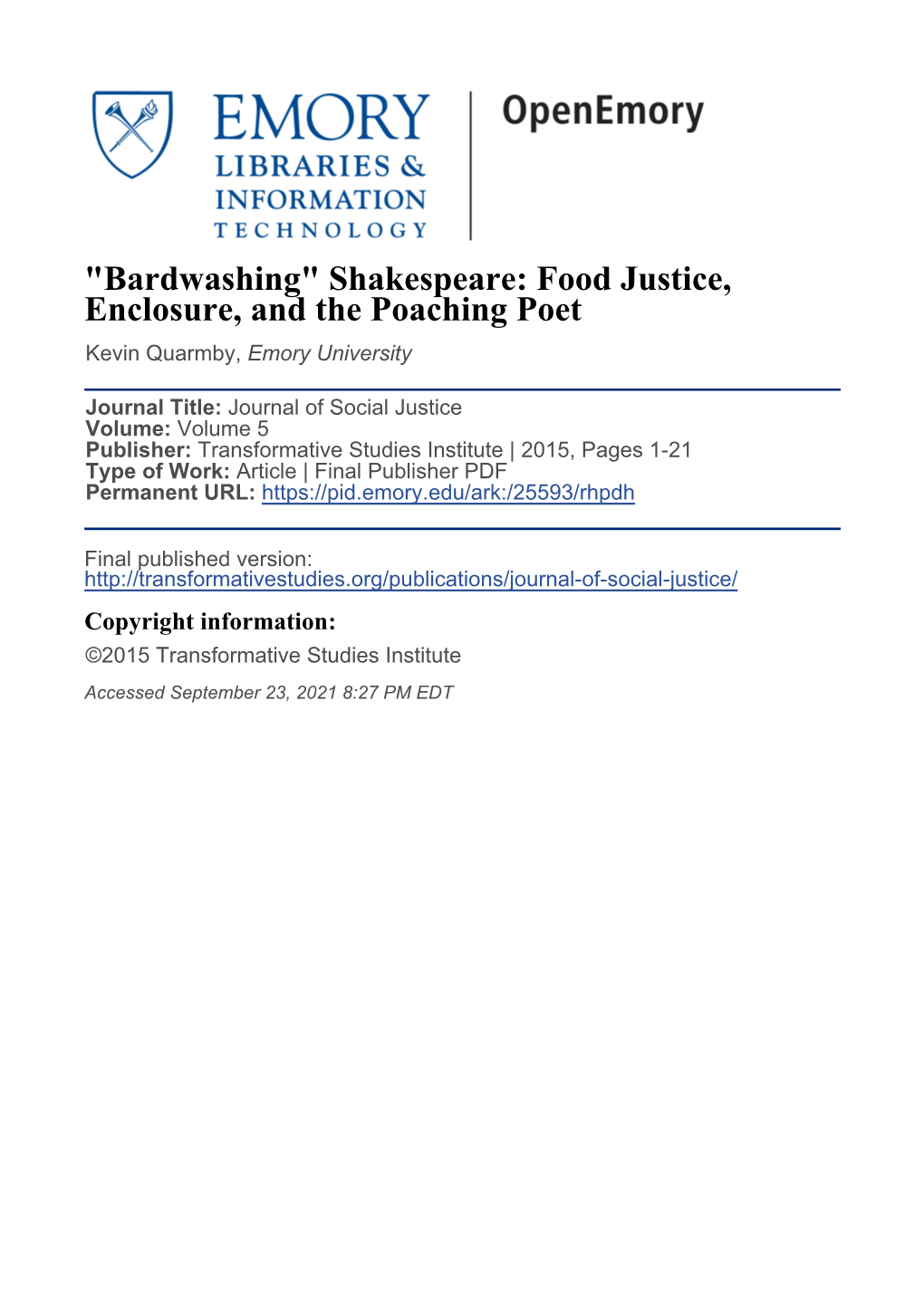 Shakespeare: Food Justice, Enclosure, and the Poaching Poet Kevin Quarmby, Emory University