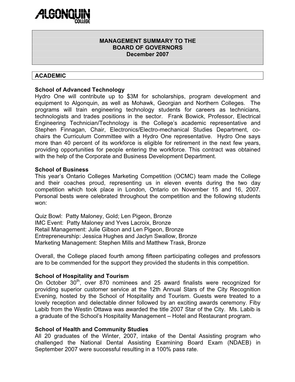 MANAGEMENT SUMMARY to the BOARD of GOVERNORS December 2007