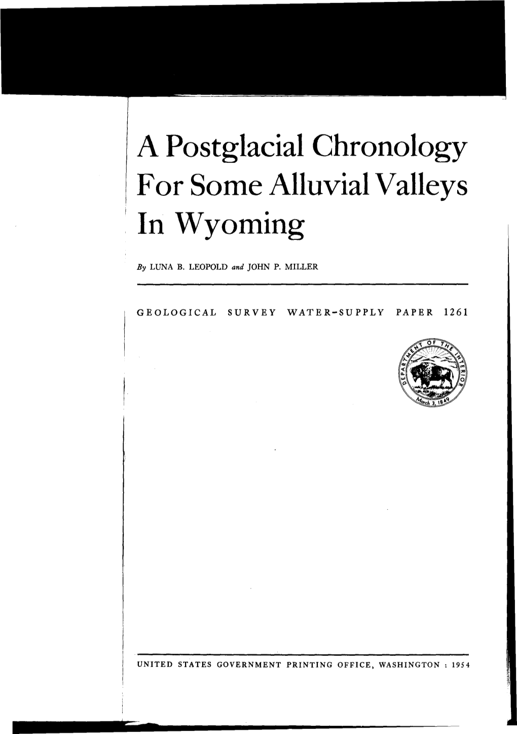 A Postglacial Chronology for Some Alluvial Valleys in Wyoming