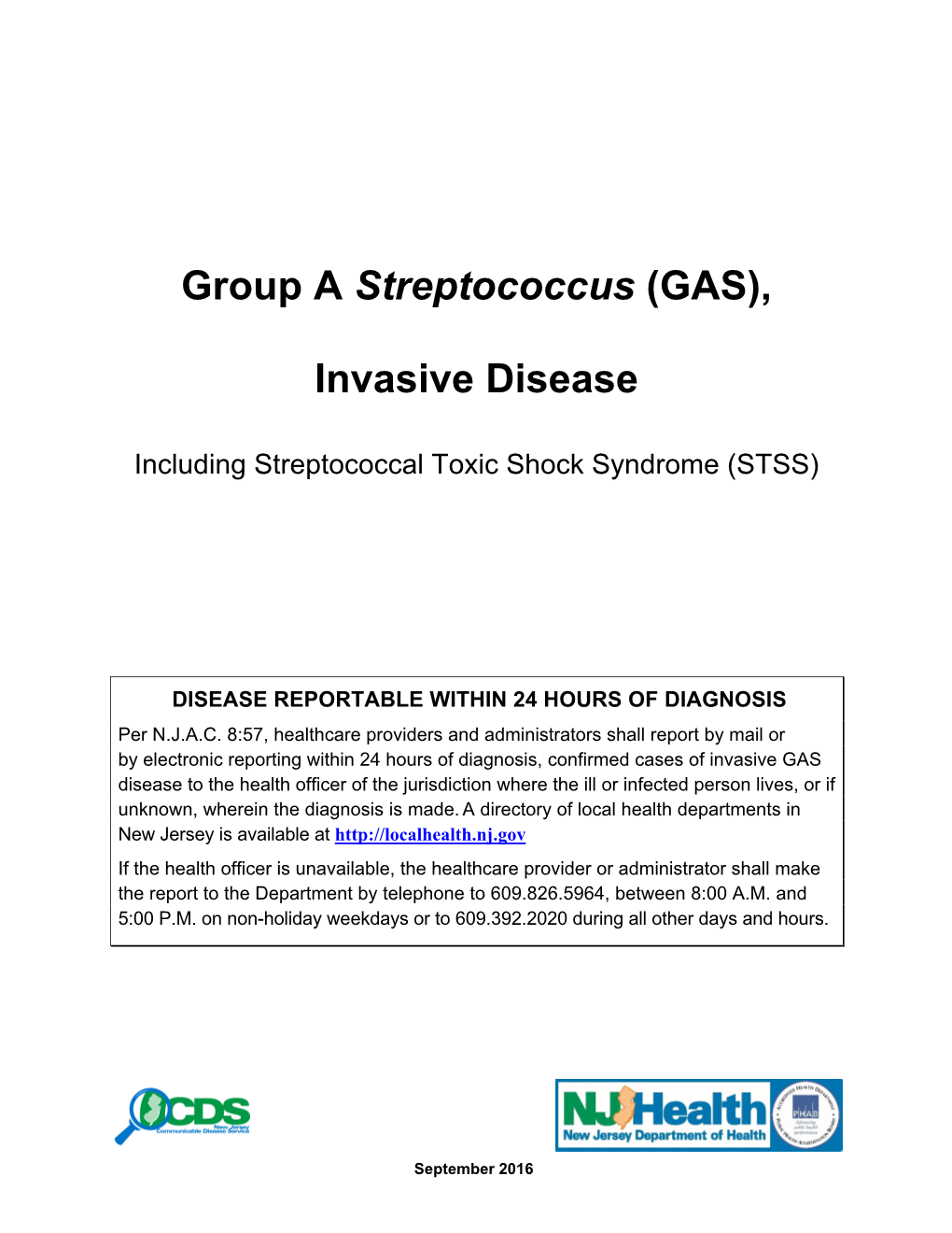 Group a Streptococcus (GAS)